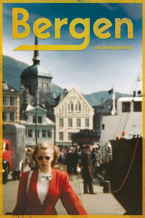 Plakat for Bergen - i All Beskjedenhet